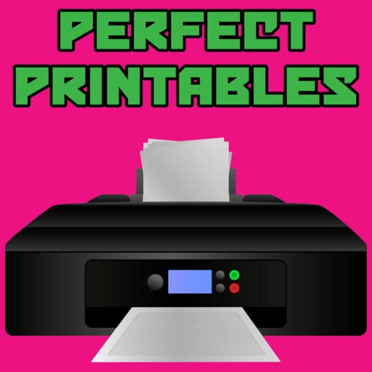 Perfect Printables