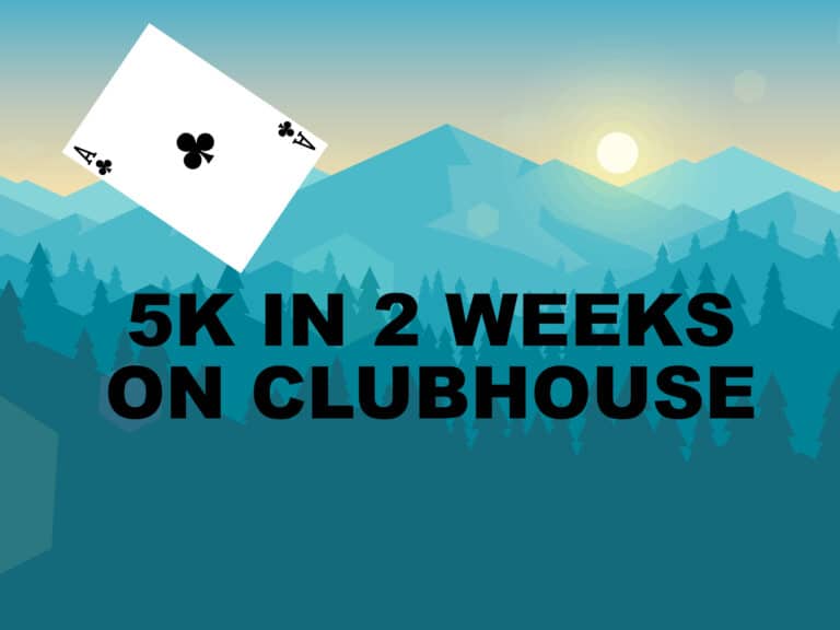 Clubhouse 5K In Two Weeks